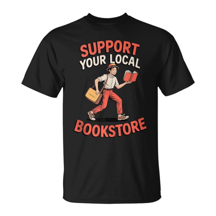 Support Your Local Bookstore Retro Book Lover T-Shirt
