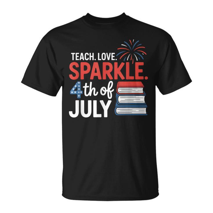 Teaching Love 4th Of July Teacher American Flag Books Party T-Shirt