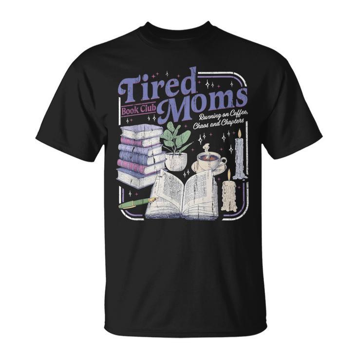 Tired Moms Book Club Retro Coffee Reader T-Shirt