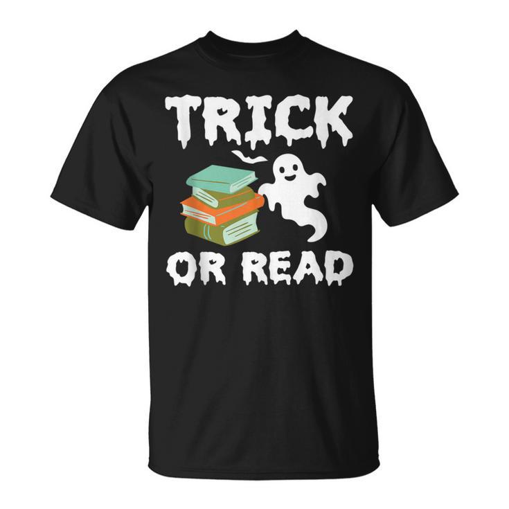 Trick Or Read Halloween Books Halloween Read Trick Or Read T-Shirt