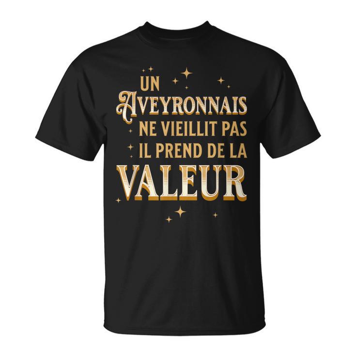 Un Aveyronnais Neieillit Pas Idée-Cadeau Humour Aveyron T-Shirt