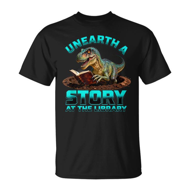 Unearth A Story At The Library Dinosaur Reading T-Shirt