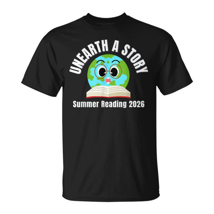 Unearth a Story Summer 2026 Reading Program Earth Read Book T-Shirt