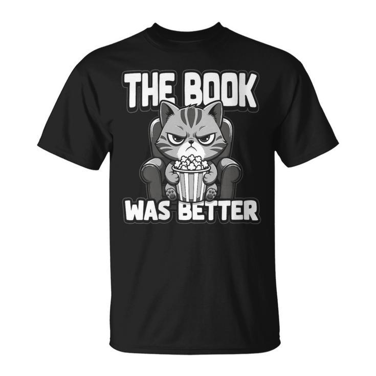 Women's The Book Was Better Fiction Novel Readers Bookish Cat T-Shirt