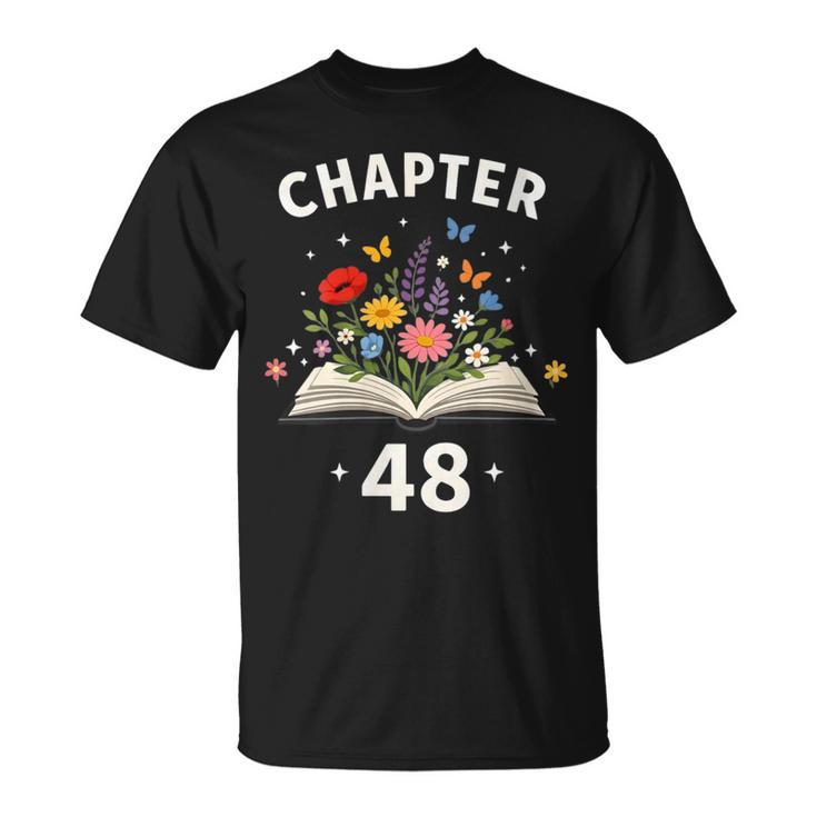 Women's Chapter 48 Years Old 48th Birthday Celebration Floral Book T-Shirt