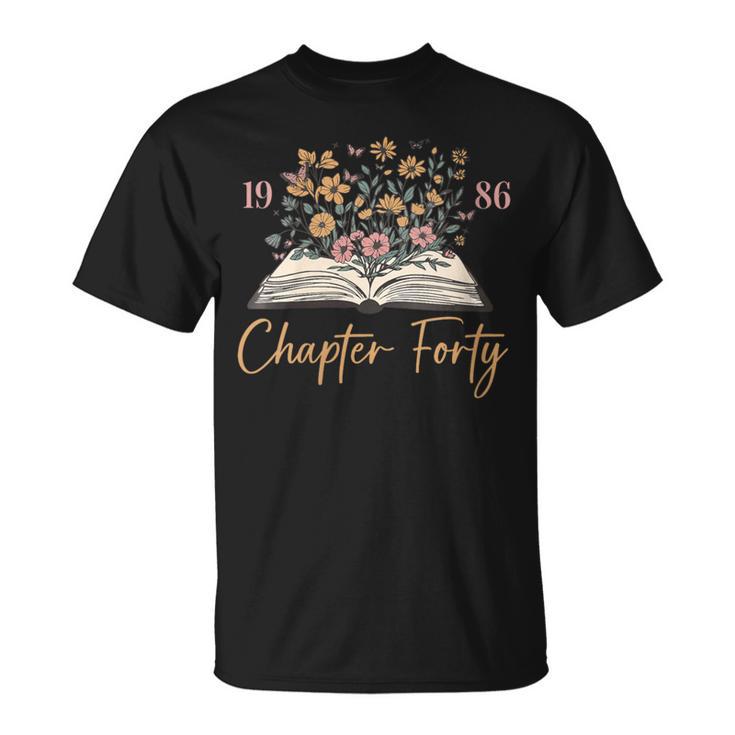 Women's Chapter Forty 1986 40th Birthday Wildflower Book 40 Year Old T-Shirt