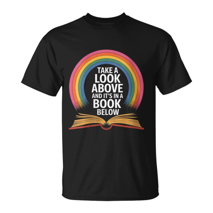 Women's Rainbow Book Saying Take A Look Its In A Book T-Shirt