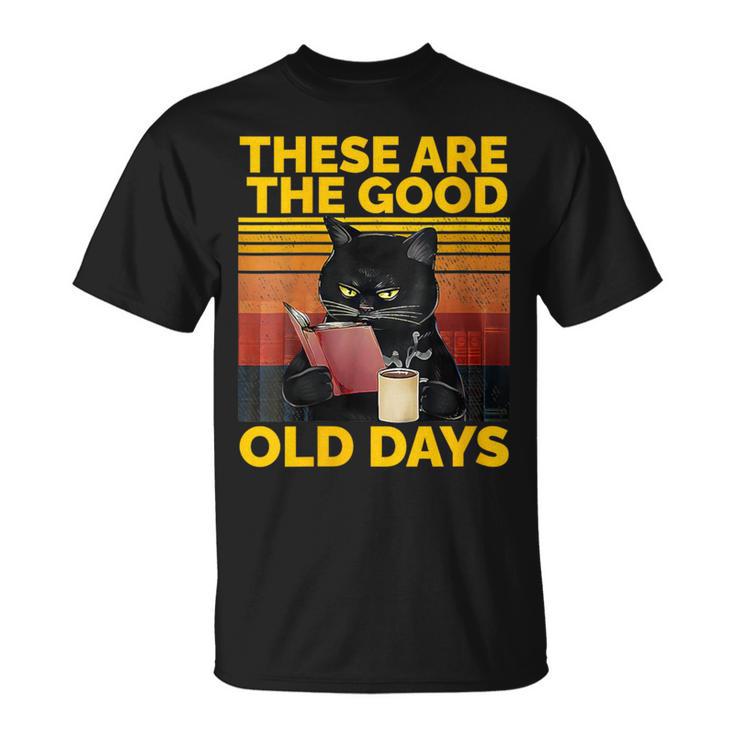 Women's These Are The Good Old Days Cat Reading A Book T-Shirt