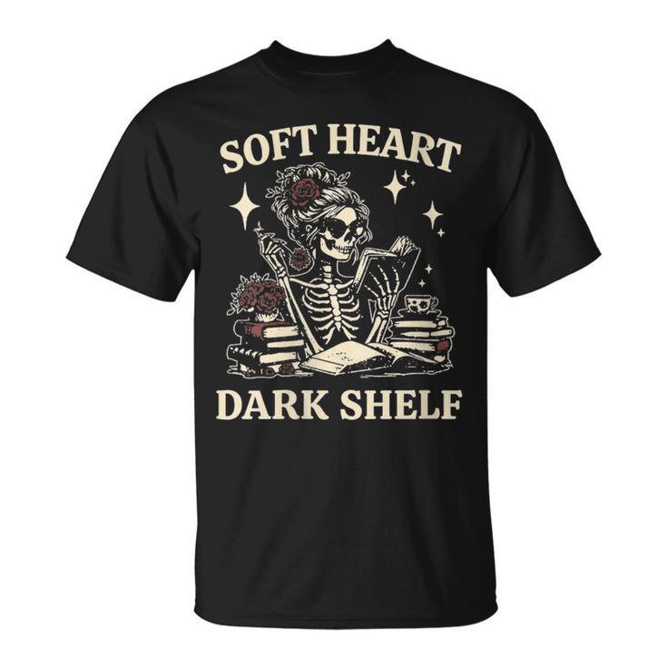 Women's Soft Heart Dark Shelf Dark Romance Book Lover Skeleton Goth T-Shirt Women's Soft Heart Dark Shelf Dark Romance Book Lover Skeleton Goth T-Shirt