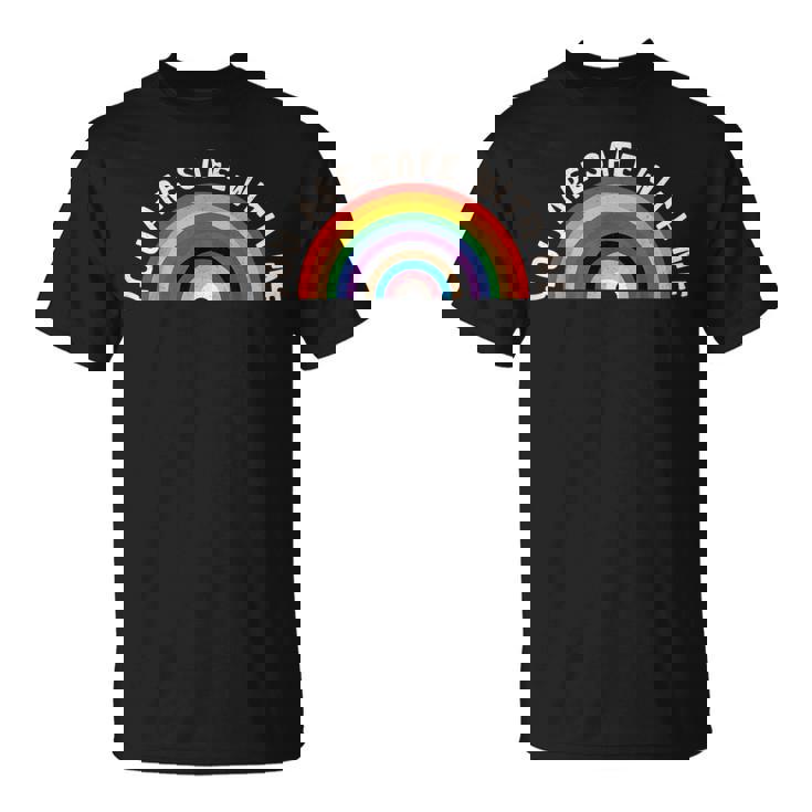 You Areafe With Me Tシャツ