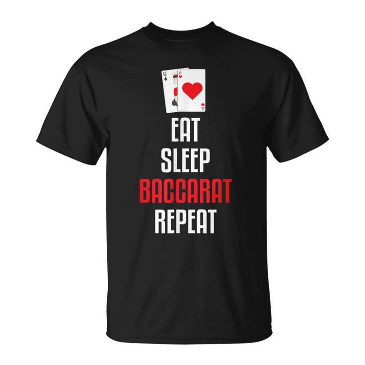 イート・スリープ・バカラ・リピート-バカラは私のゲームカードゲーム Tシャツ
