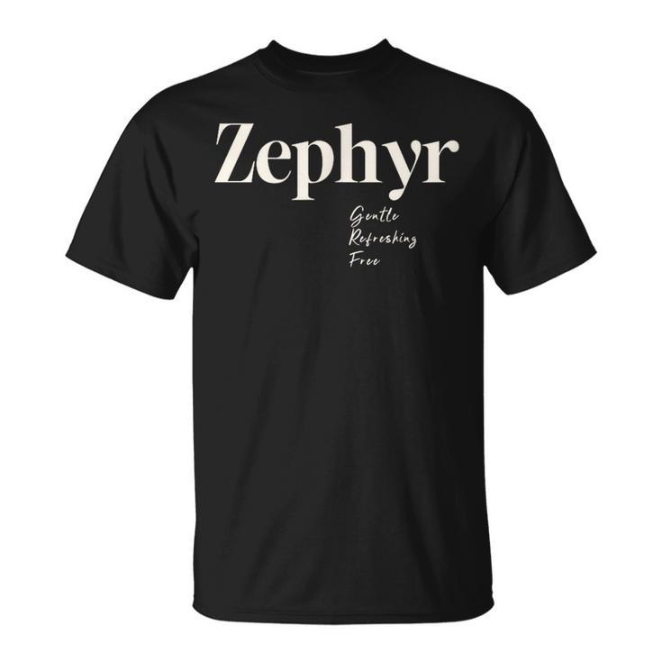 ゼファー – 優しく、さわやかで、自由 Tシャツ