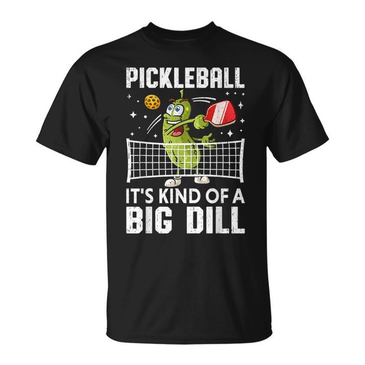 面白いピックルボールtシャツ It's Kind Of A Big Dill パドルボール Tシャツ