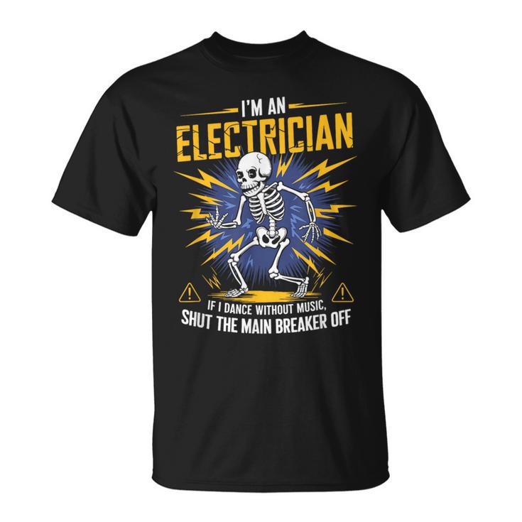 音楽なしで踊ったら私は電気技師だおもしろいスケルトン Tシャツ