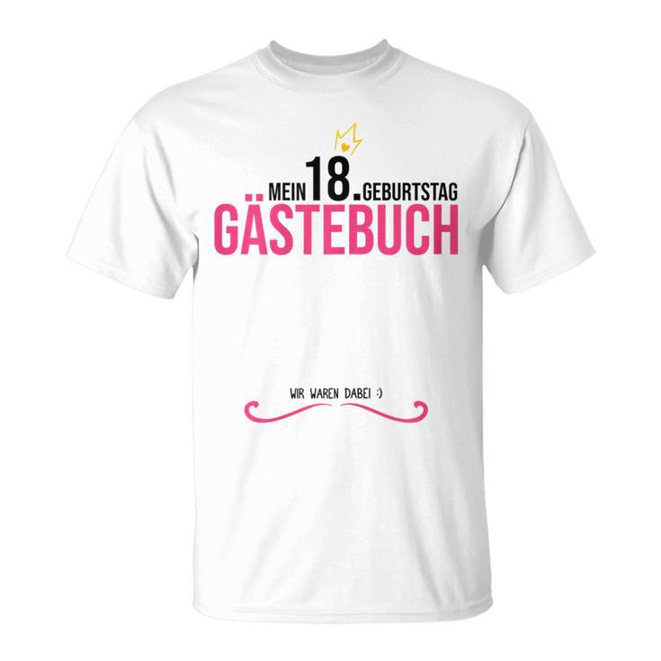 18th Birthday Girl 18 Years Party Guest Book T-Shirt 18th Birthday Girl 18 Years Party Guest Book T-Shirt