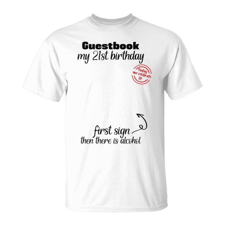 21st Birthday Man Woman Guest Book Party Celebration Birthday T-Shirt