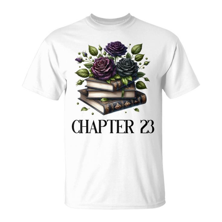 23rd Birthday Chapter 23 Bookish Spicy Book Dark Romance T-Shirt