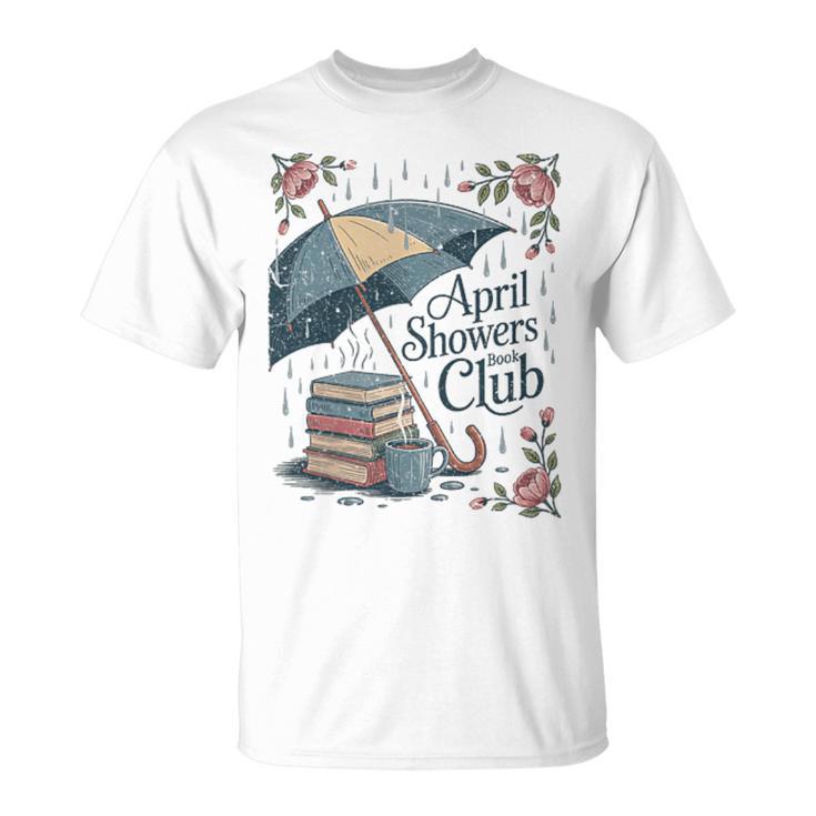 April Showers Book Club Spring Peonies Cozy Hygge Reader T-Shirt