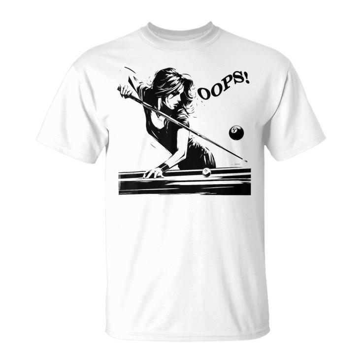 Billar La Bola 8 Fallos Divertidos De Chicas Camiseta unisex