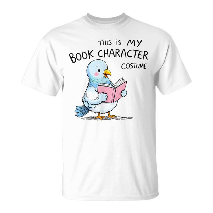 This Is My Book Character Costume I Pigeon Reading Tee T-Shirt