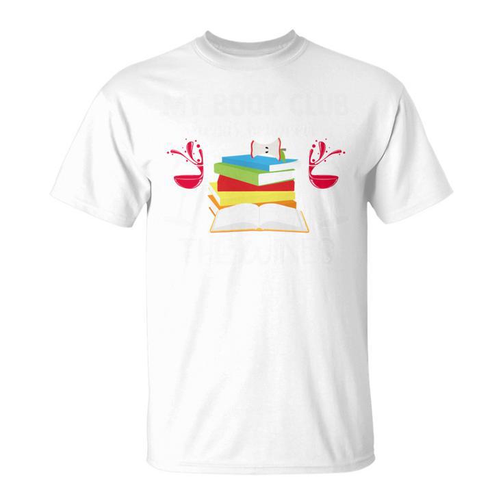 My Book Club Reads Between The Wines Reading T-Shirt