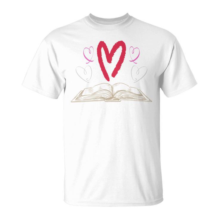 Book Lover Valentines Day Librarian Idea Reading T-Shirt