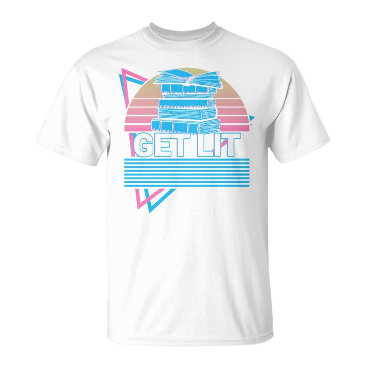 Book Reader Literature Get Lit T-Shirt