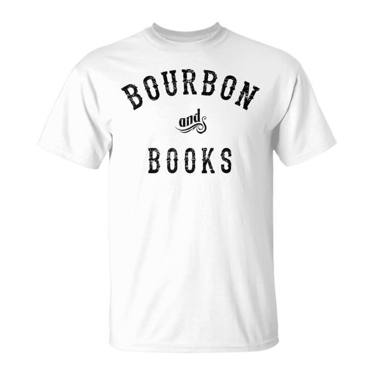 Bourbon And Books Shirt I Drink Bourbon Whiskey Mash Peat T-Shirt
