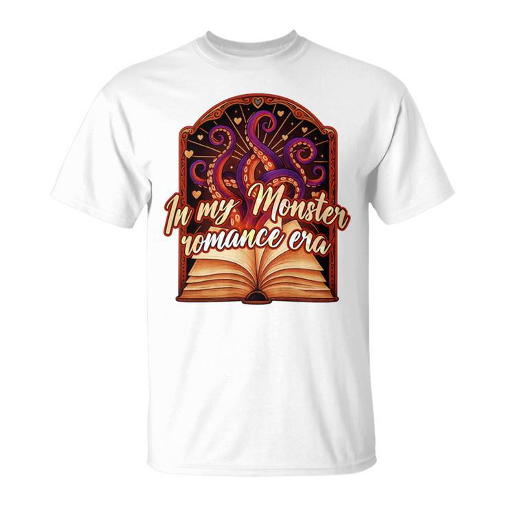 Dark Romance Smut Reader Spicy Book In My Monster Romance T-Shirt