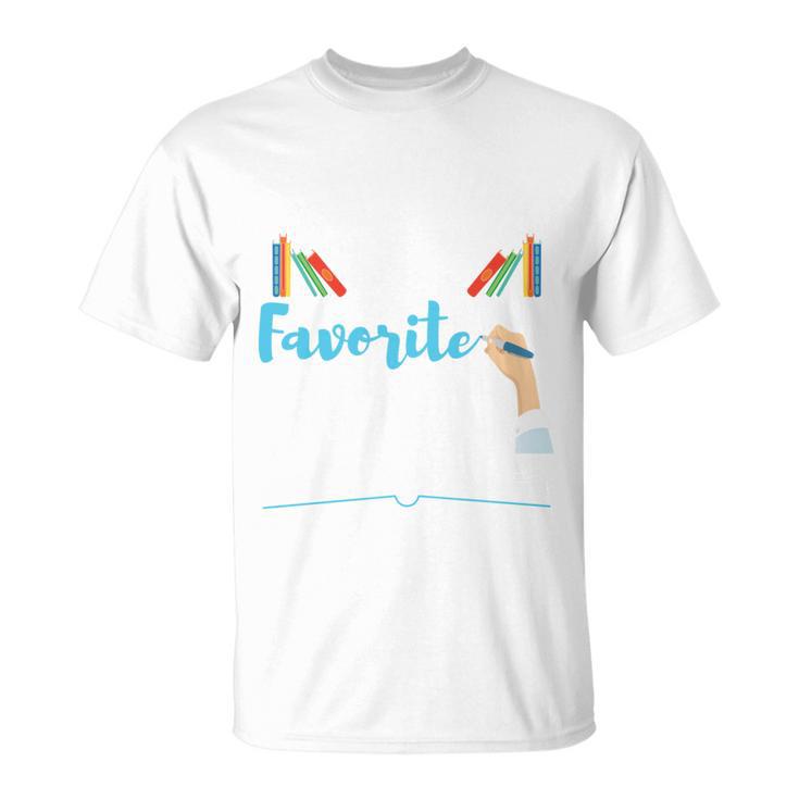 My Daughter Is My Favorite Author Book Writer Novelist Poet T-Shirt