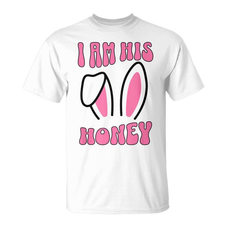 De Pâques Assorti Pour Avec Inscription I Am His Honey T-Shirt