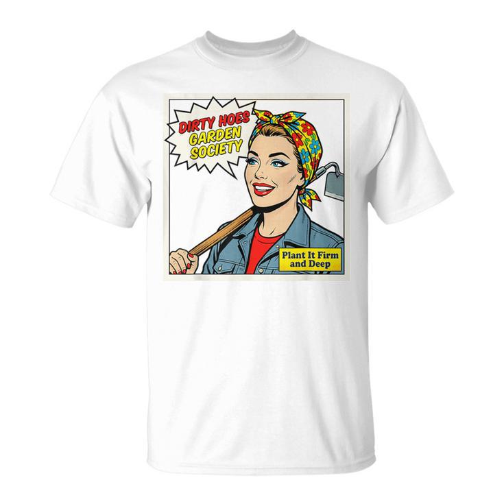 Dirty Hoes Garden Society Comic Book Style Women T-Shirt