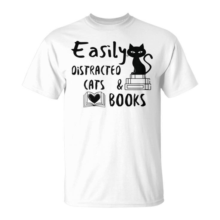 Easily Distracted Cats And Books Funny Book Lover Cat Gifts Women T-Shirt