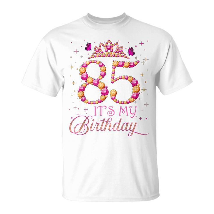 Es Mi 85 Cumpleaños Regalo 85 Años Cumpleaños Reina Camiseta unisex