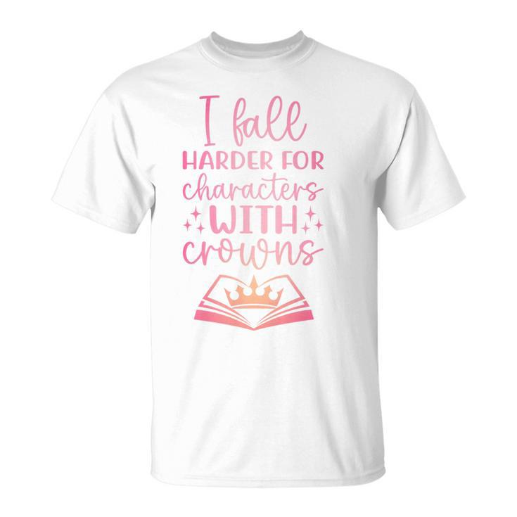 I Fall For The Characters WCrowns Fantasy Book Lover Tee Premium Tri-Blend T-Shirt