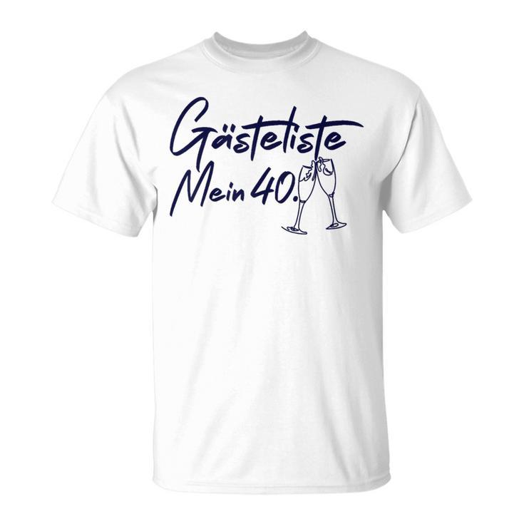 Guest Book 40th Birthday Guest List 40th Birthday Decoration T-Shirt