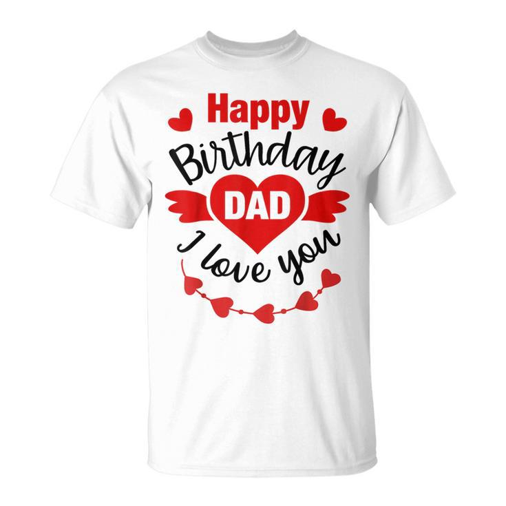 Happy Birthday Dad From Daughter Son Congratulate T-Shirt