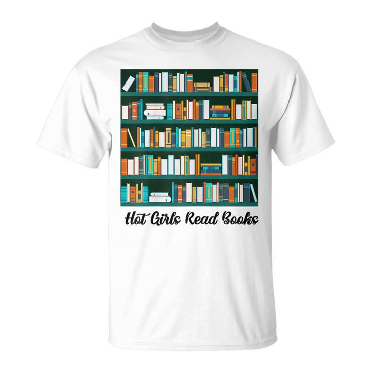 Hot Girl Read Books T-Shirt