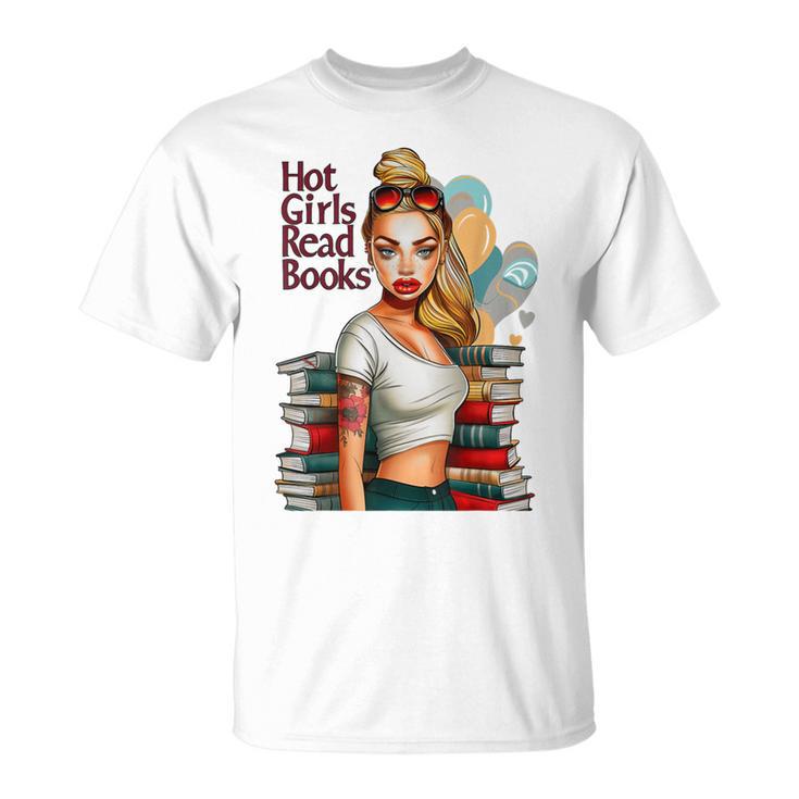 Hot Girls Read BooksSpicy Bookish Girl Dark Romance Reader T-Shirt