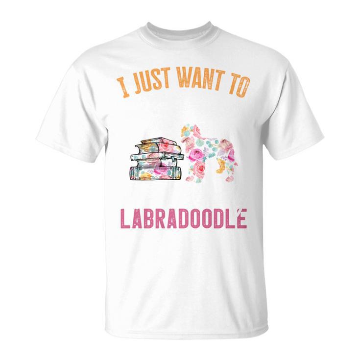 I Just Want To Read Books And Pet My Labradoodle T-Shirt