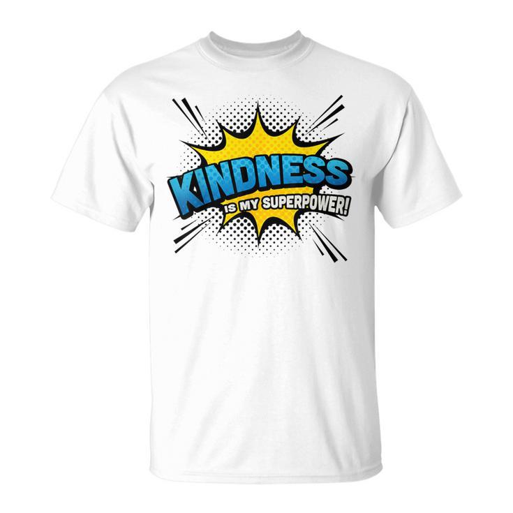 Kindness Is My Superpower Comic Book Style T-Shirt