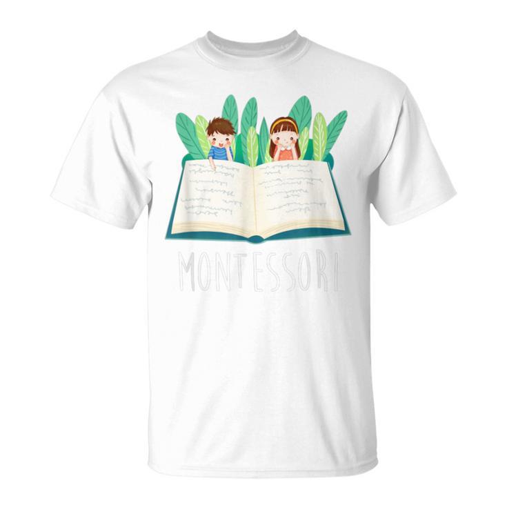 Montessori Learning Teacher Student Reading Books For Men Women Kids T-Shirt