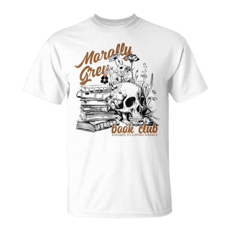 Morally Grey Book Club Morally Grey Is My Favorite Color T-Shirt