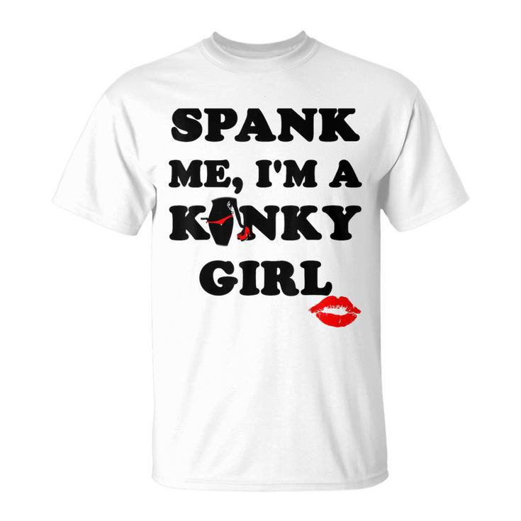 Pank Me I'm A Kinky Girl Tシャツ