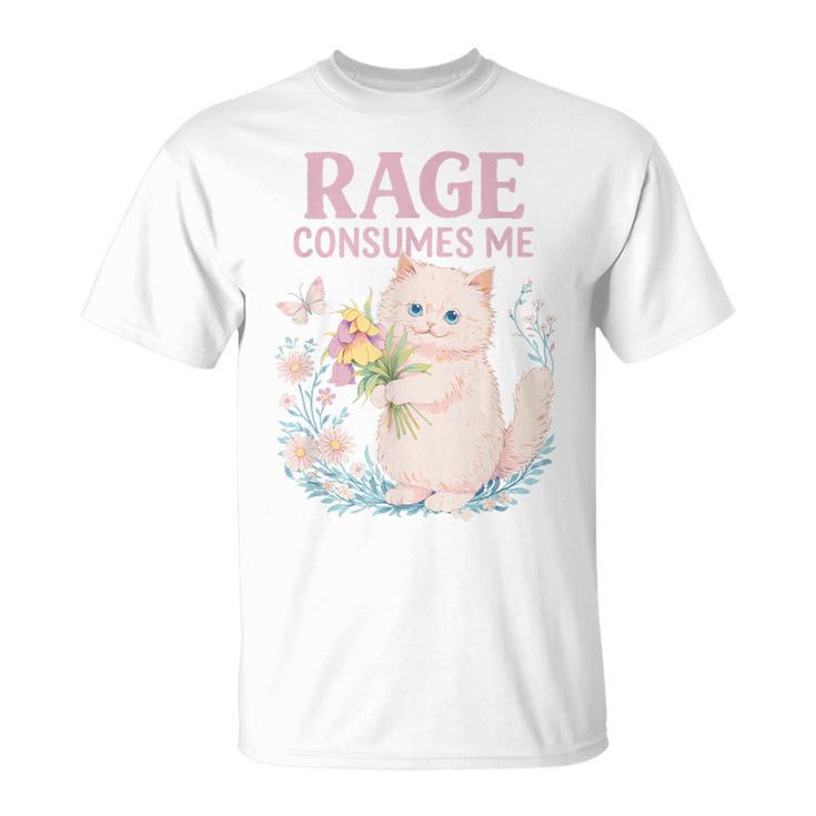 Rage Consumes Me キュート 怒っている猫 面白い 皮肉なミーム Tシャツ