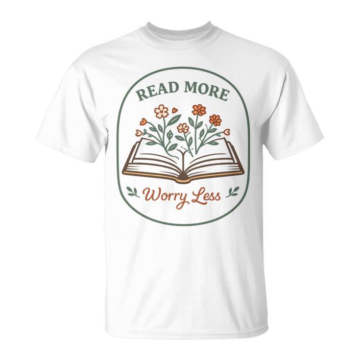 Read More Worry Less Wildflower Book Lover Reading T-Shirt