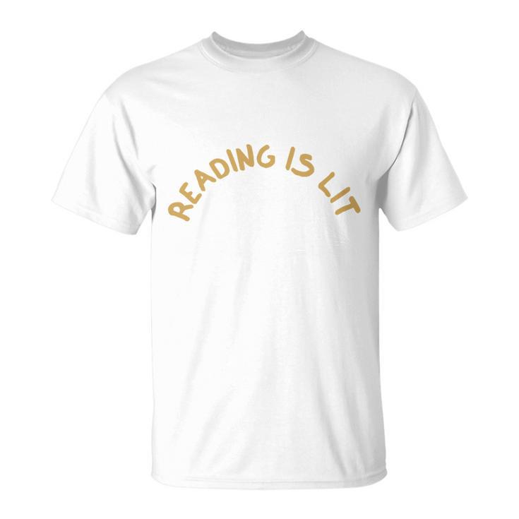 Reading Is Lit Book Lover Reading Teacher T-Shirt