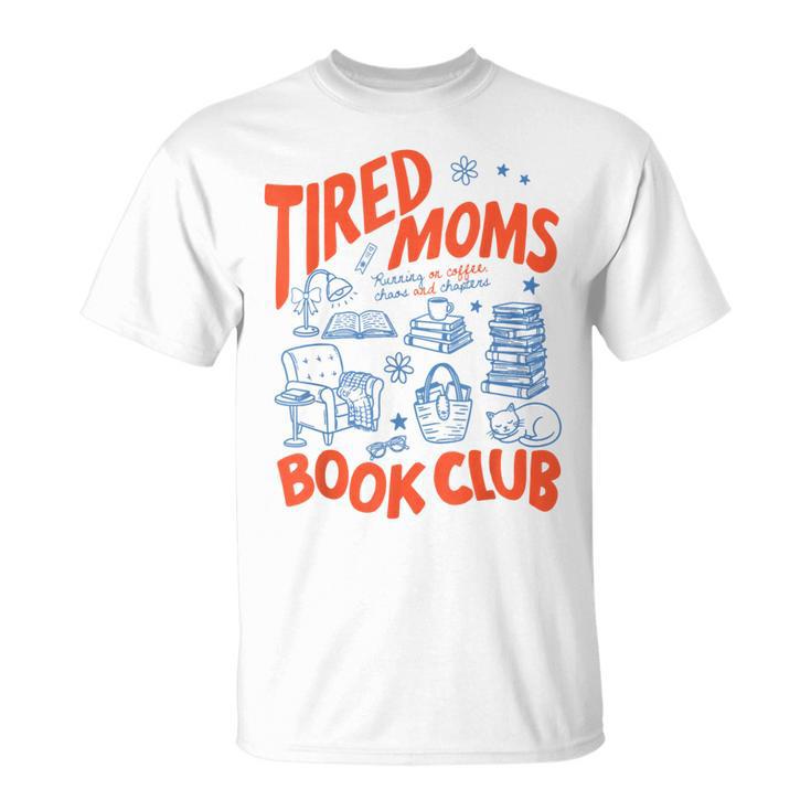 Retro Tired Moms Book Club Women Bookish T-Shirt