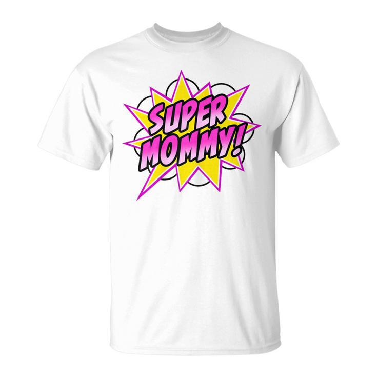 Super Mommy Comic Book Superhero Mother's Day T-Shirt
