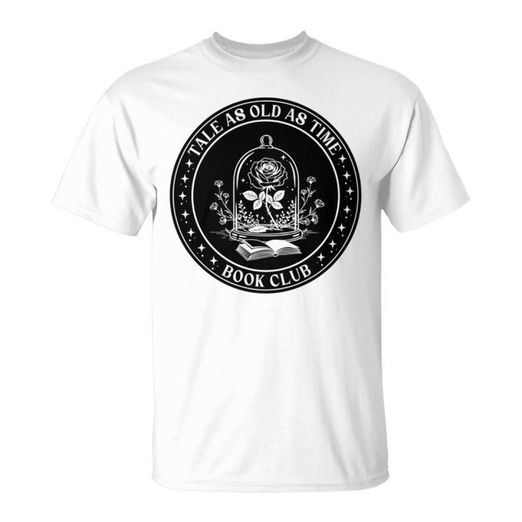 Tale As Old As Time Book Club Rose T-Shirt